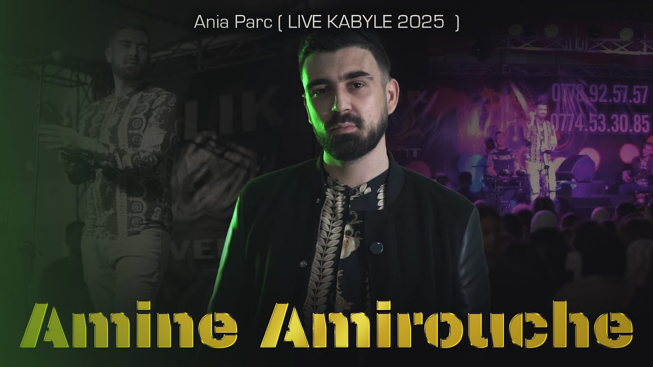 Amine Amirouche  Live à Ania Parc (2025) | Ambiance 100% Kabyle
