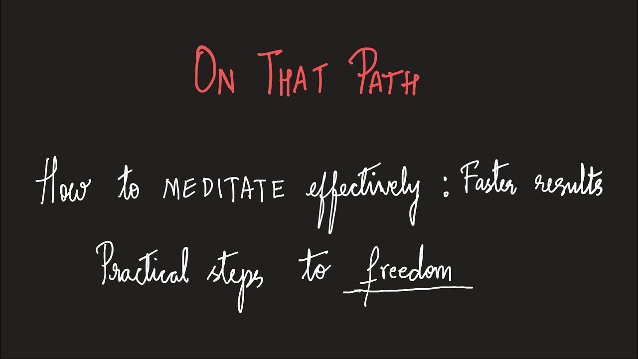 How to Meditate Effectively. Part 1: Mindfulness
