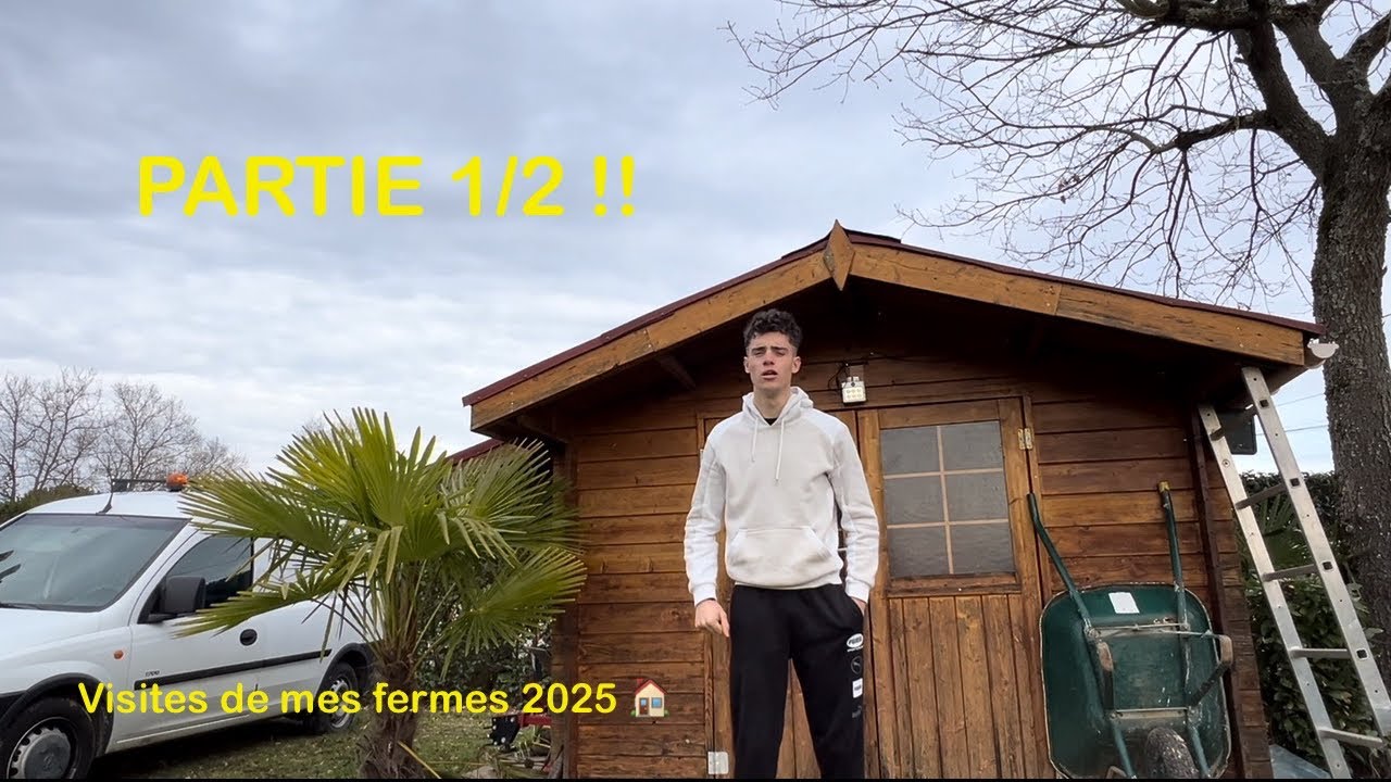 La visite de mes exploitations (PARTIE 1/2)🚜 👨‍🌾🏠!! -2025