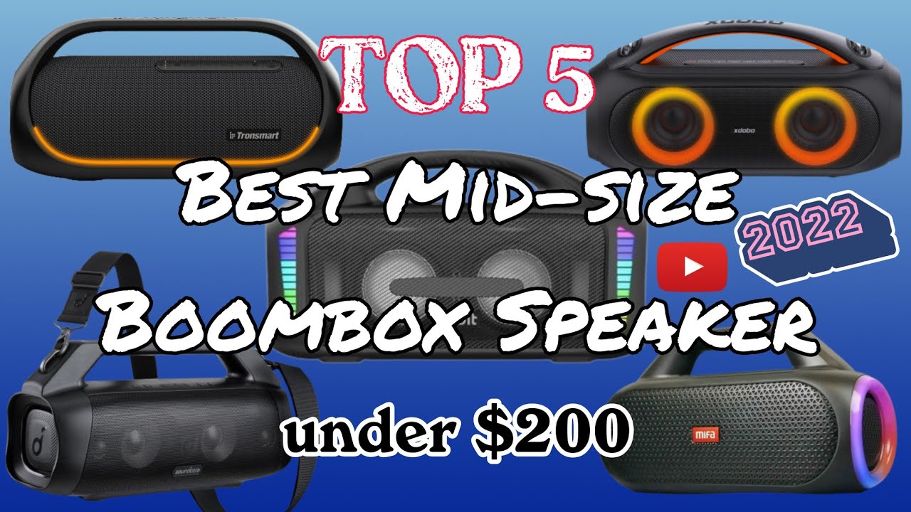 Top 5 best Mid-Size Boombox Speaker 2022 | Under $200