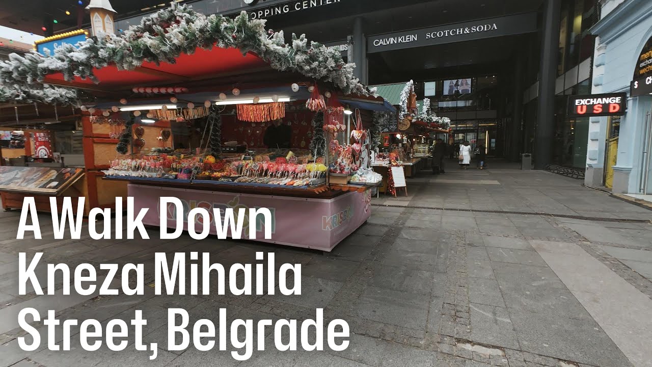 A Walk Down Kneza Mihaila Street, Belgrade 3/12/2023