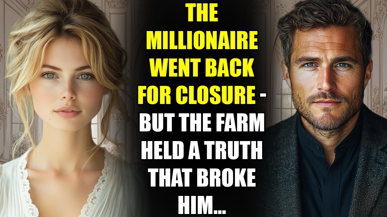 The MILLIONAIRE Went Back for Closure - But the Farm Held a Truth That Broke Him...