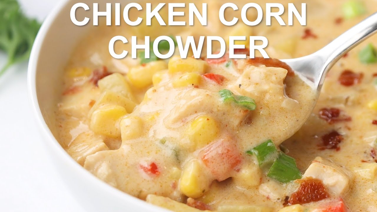 Chicken Corn Chowder