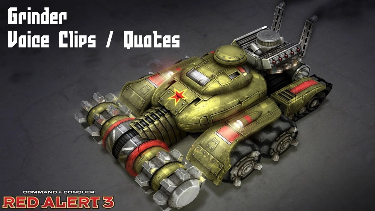 C&C Red Alert 3 - Grinder Voice Clips