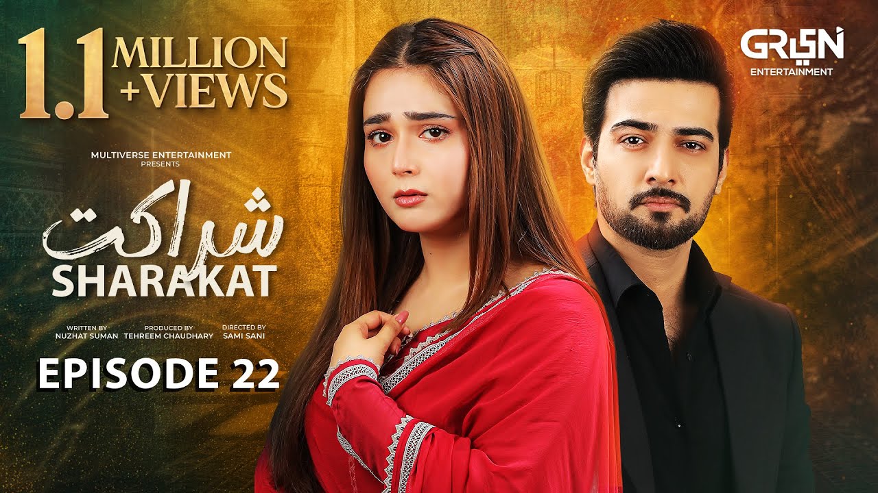 Sharakat Episode 22 (Subtitles) 24th July 2025 | Sumaiyya Bukhsh - Danial Afzal Khan | Green TV