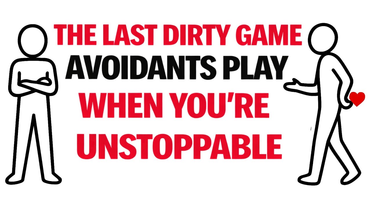 The Last Dirty Game Avoidants Play When You’re Unstoppable