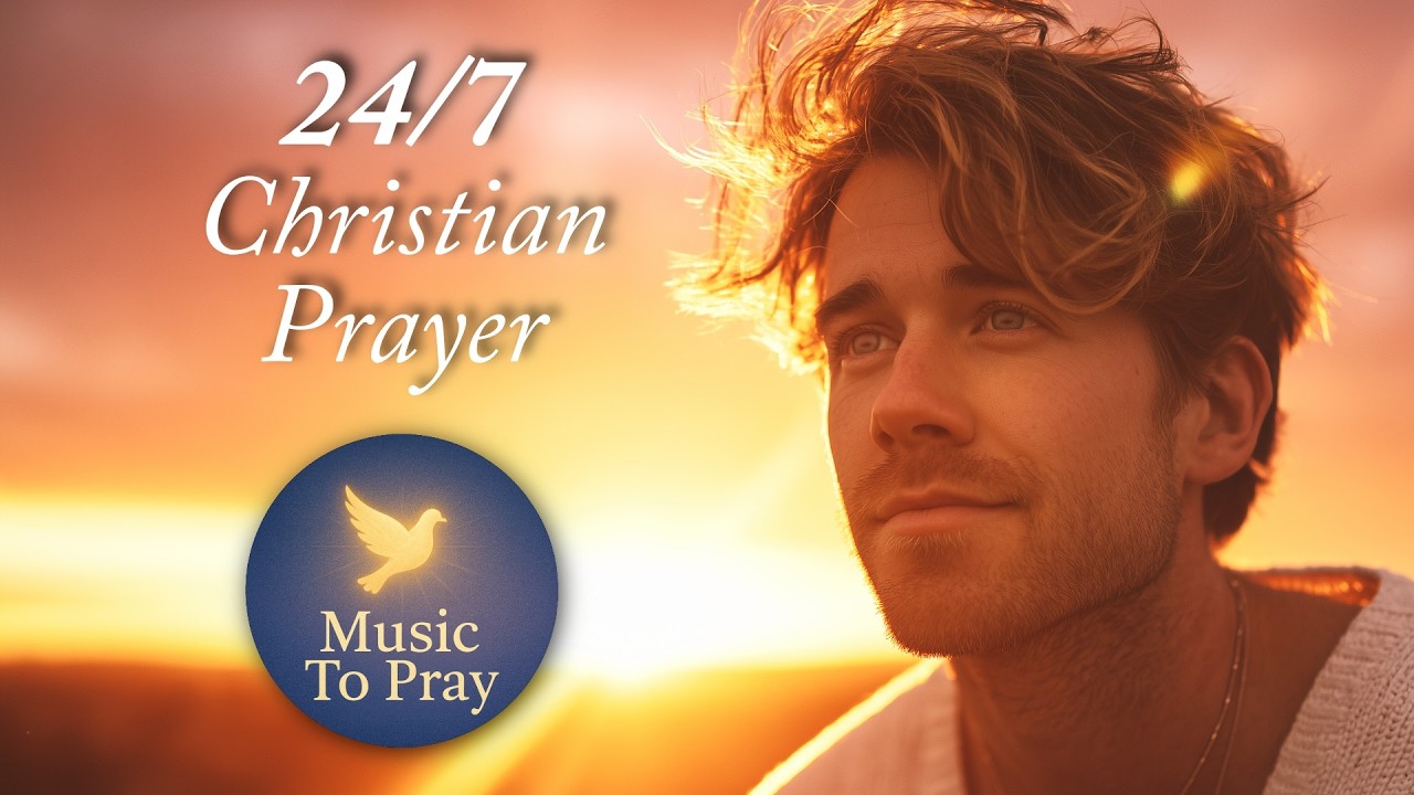 Christian Prayer Music 24/7. Gospel Worship for Peace and Faith
