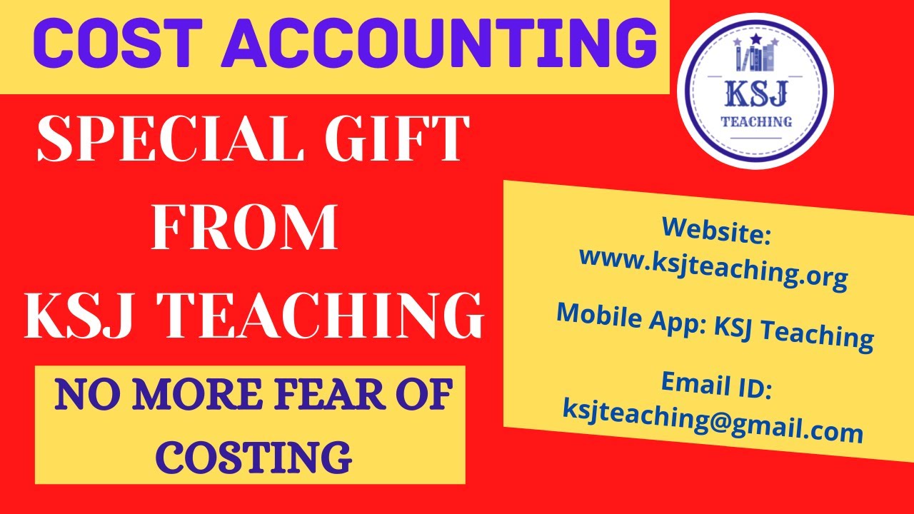 FREE Cost Accounting Handbook || New Year Gift of Education || KSJ Teaching