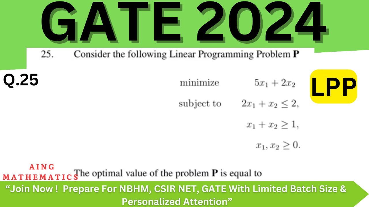 GATE 2024 Mathematics Solutions | Q25: Linear Programming Problem Optimization