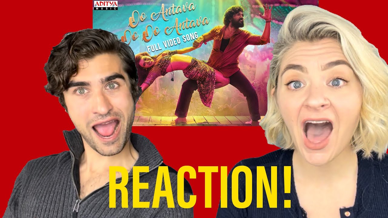 Oo Antava.. Oo Oo Antava (Telugu) Full Video Song REACTION! | Pushpa Songs | Allu Arjun | DSP