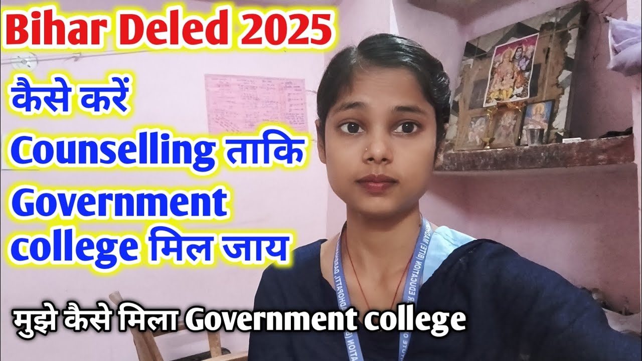 How to do Bihar Deled 2025 Counselling?