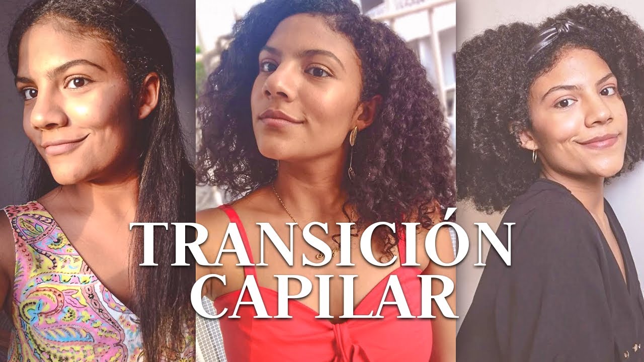 ¿Cómo hacer la TRANSICIÓN CAPILAR sin morir en el intento? *Mi historia*