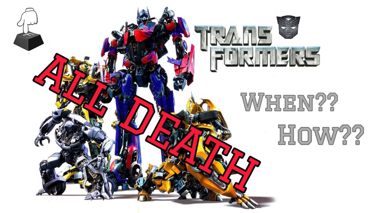 (Remastered) Transformers all deaths