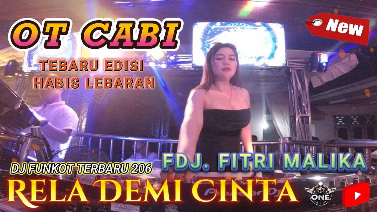 DJ FUNKOT RELA DEMI CINTA ‼️OT. CABI TERBARU 2026 ‼️ EDISI HABIS LEBARAN 📍FDJ FITRI MALIKA
