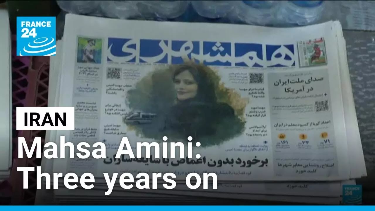 Iran: The third anniversary of the death of Mahsa Amini  which sparked protests &bull; FRANCE 24