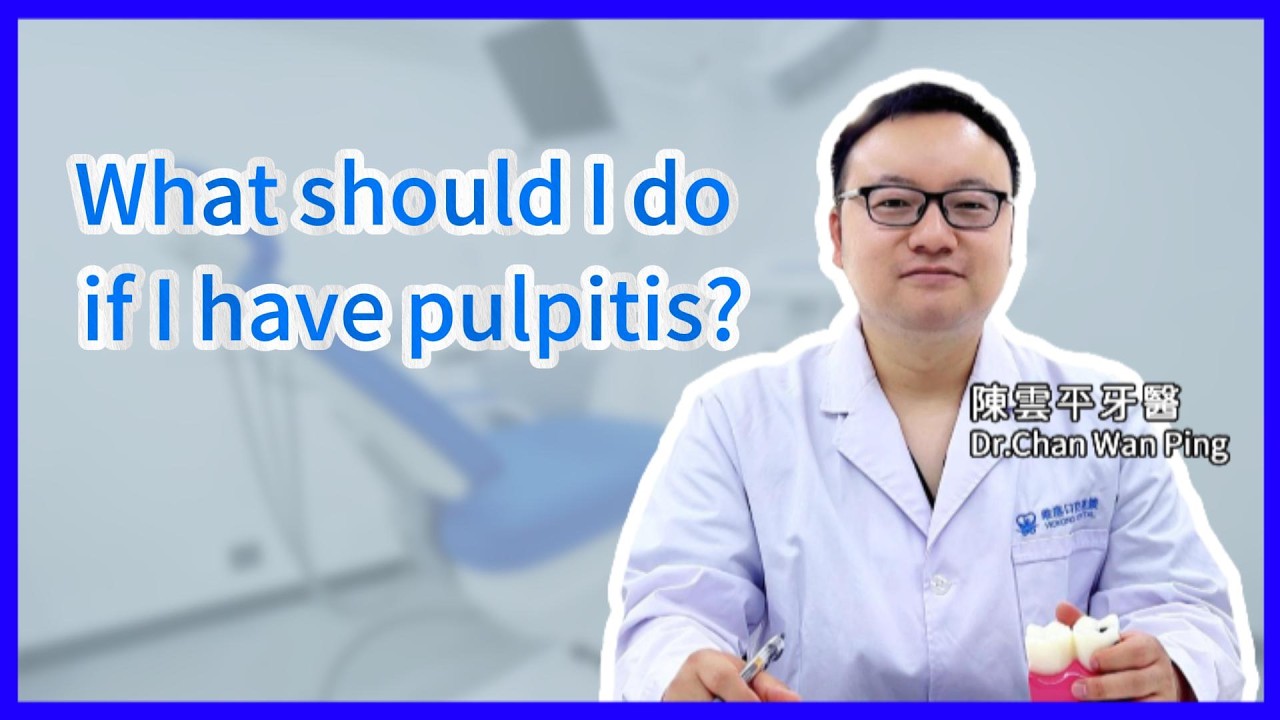What should I do if I have pulpitis #shenzhenDentist #DentalImplantsHK #vickongdental