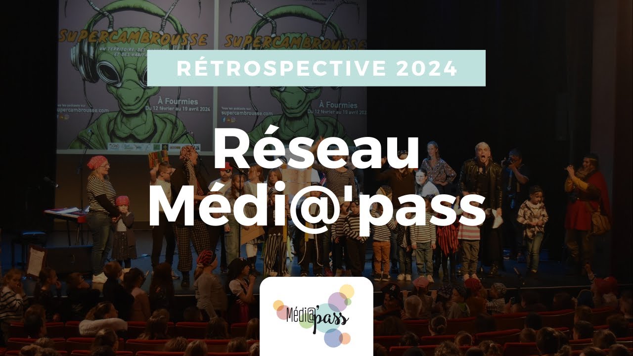 Rétrospective 2024 - Réseau Médi@'pass