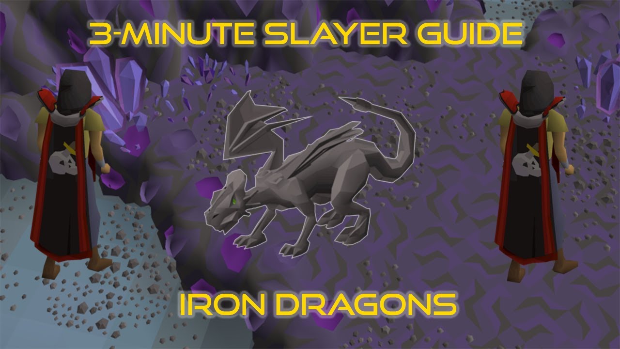 3 Minute Slayer Guide: Iron Dragons (OSRS)
