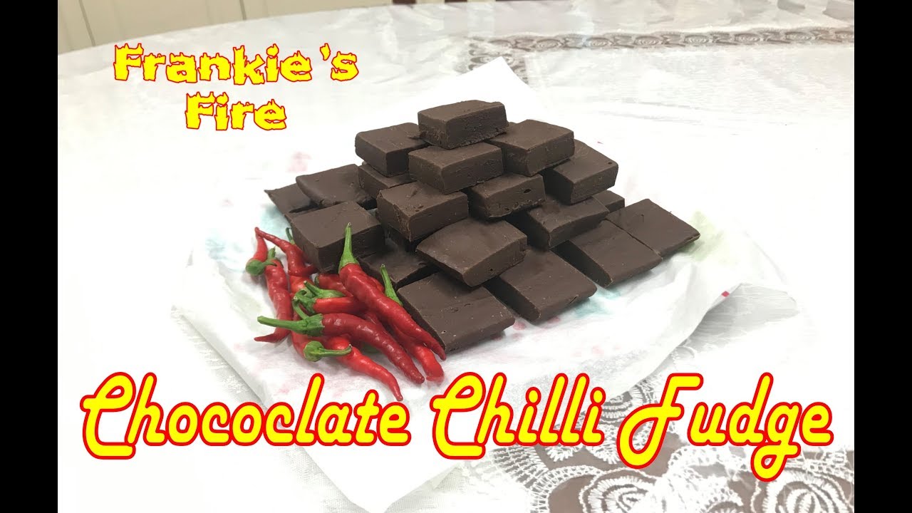 RECIPE: CHOCOLATE CHILLI FUDGE!