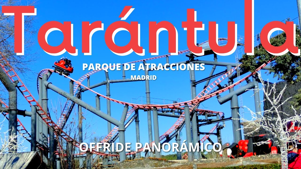 TARÁNTULA | OFFRIDE PANORÁMICO | Parque de Atracciones de Madrid