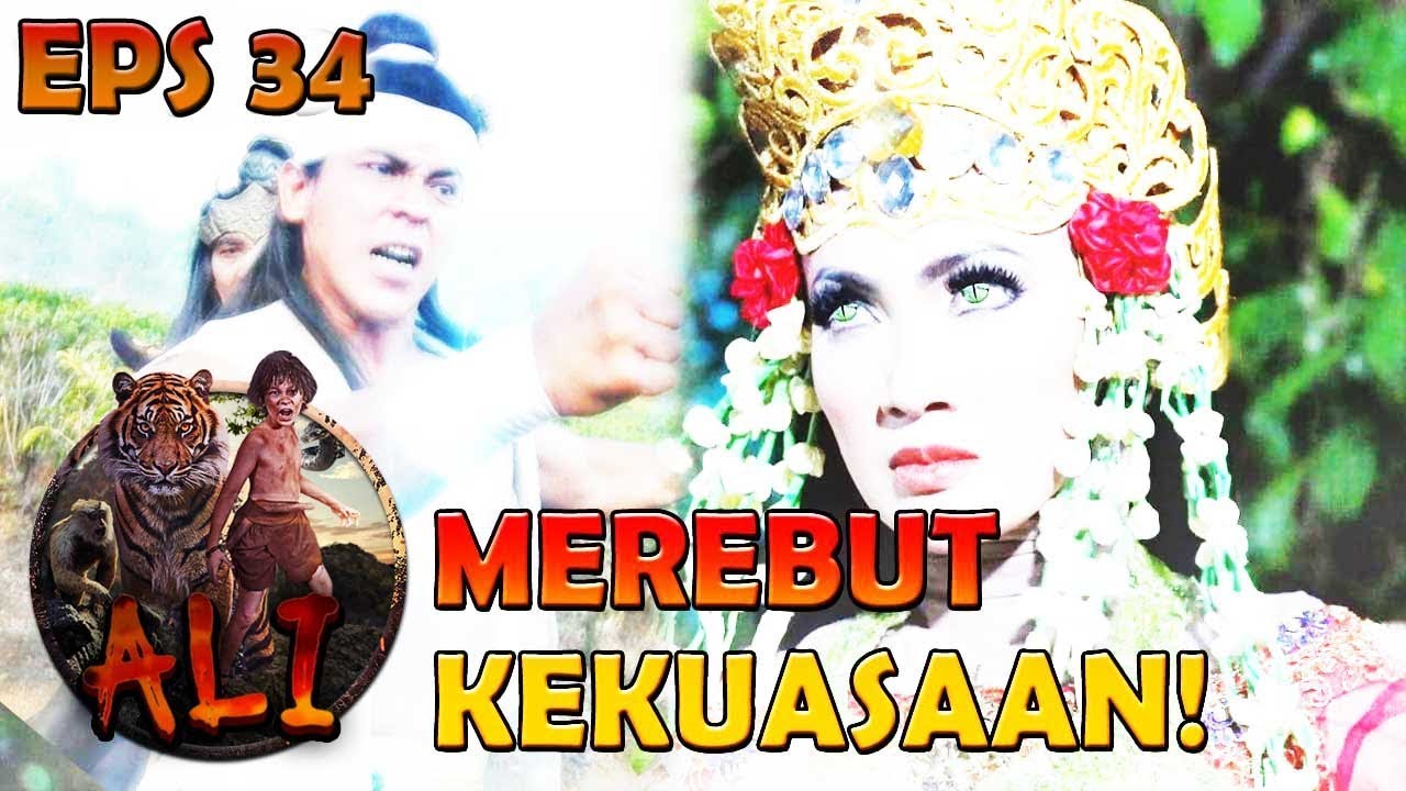 ANGKARA MURKA SEDANG BERTANDING MEREBUT KEKUASAAN - Ali Eps 34 PART 1