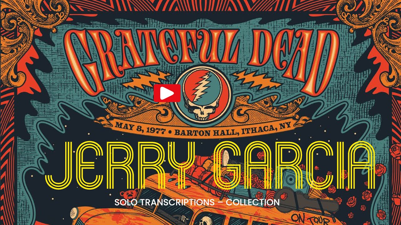 Cornell 5/8/77 | JERRY GARCIA | Guitar Solos