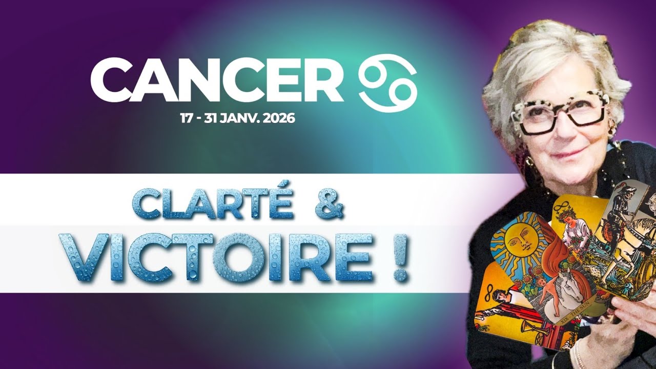 Décision victorieuse… MAIS  pas que 💖 CANCER Janvier 2026 – Prédictions tarot