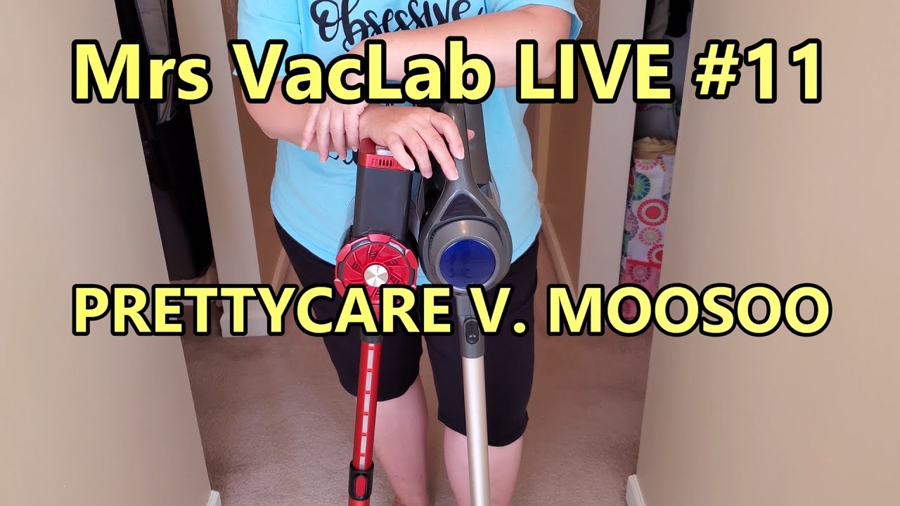 Mrs VacLab LIVE #11 PRETTYCARE W100 Versus MOOSOO XL-618A