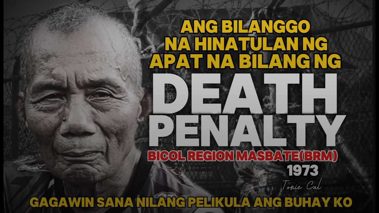 ANG BILANGGO NG NASENTENSYAHAN NG APAT NA BILANG NG DEATH PENALTY | MAYOR BICOL REGION MASBATE (BRM)