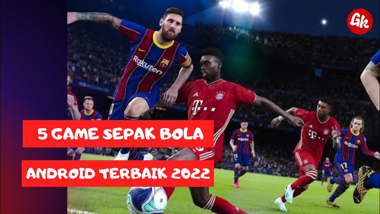 5 Game Sepak Bola Android Terbaik | Bisa Mabar Online !