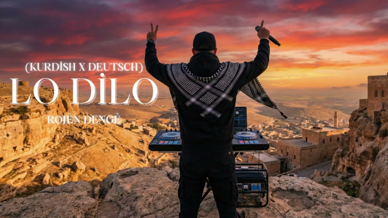 Lo Dilo (Kurdish x Deutsch) &ndash; Neue Version mit deutschem Rap | Roj&ecirc;n Deng&ecirc;