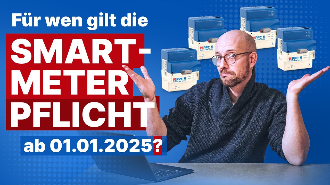 Photovoltaikanlage! Für wen gilt die neue Smart Meter Pflicht? Photovoltaik + Wärmepumpe + Wallbox
