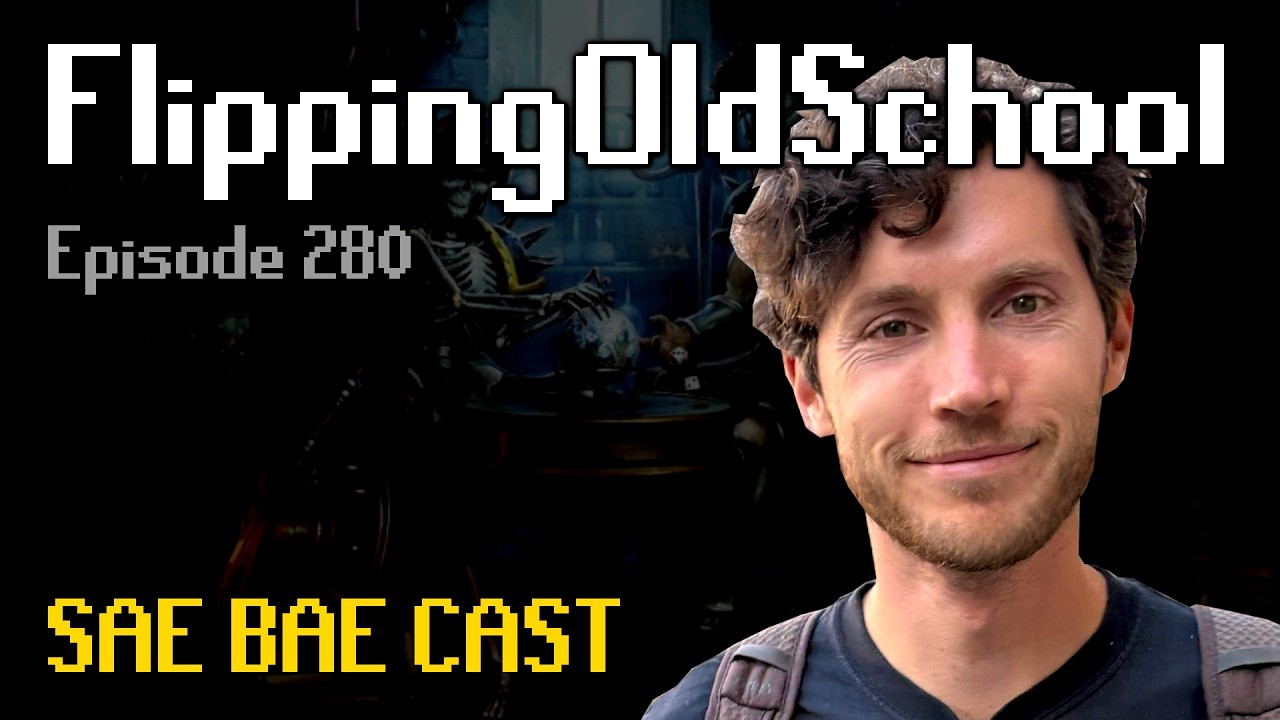 FlippingOldSchool - 10 Years on YouTube, Sailing, Temporary Game Modes, GE Tax | Sae Bae Cast 280