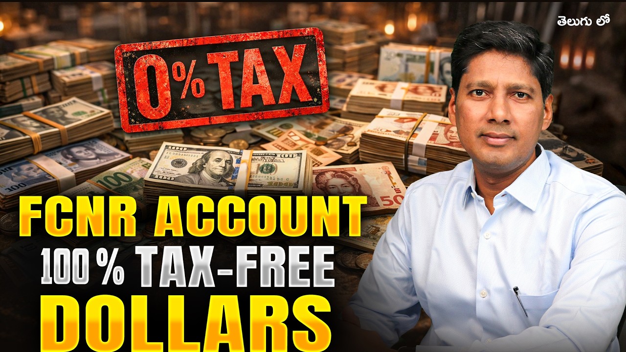 FCNR Account 2026: The Ultimate Guide for NRIs | High Interest & Zero Tax
