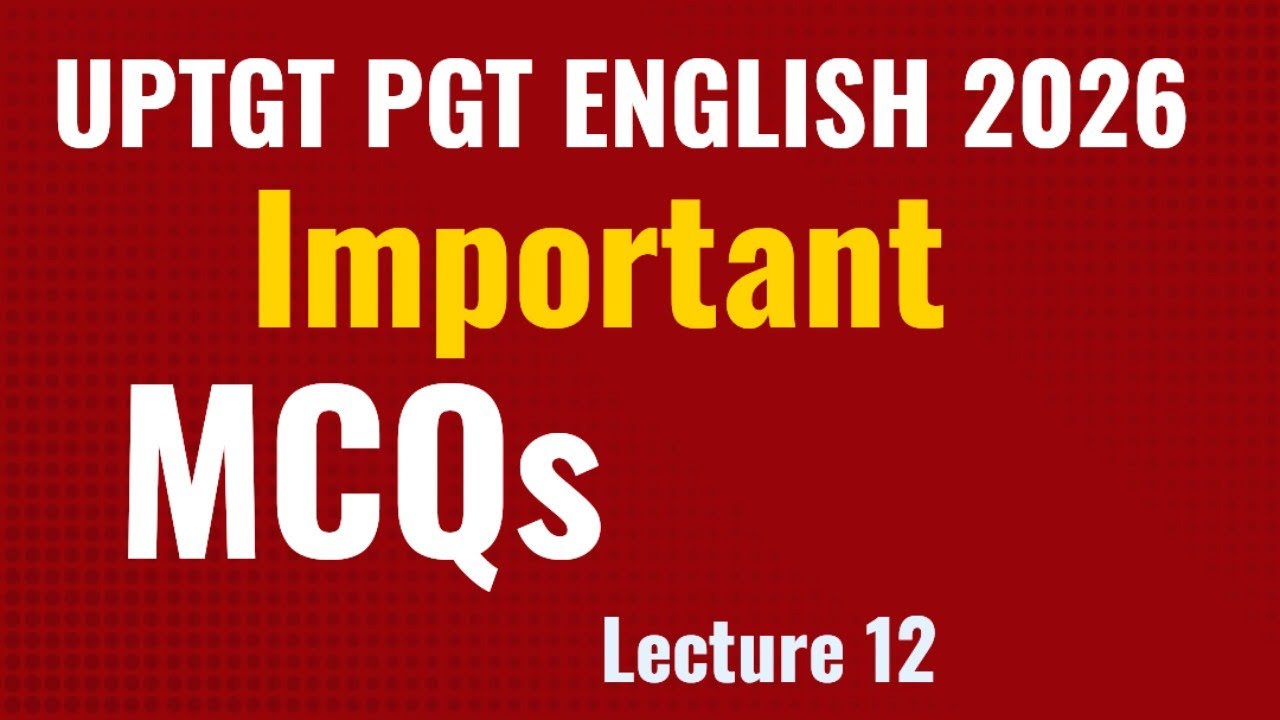 TGT PGT ENGLISH Important Literature MCQs Lecture 12