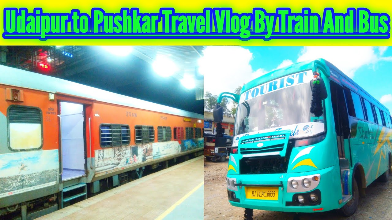 Udaipur To Pushkar Full Travel Vlog By Train🚃 🚂 And Bus 🚌 | Udit Khanna K Vlogs | #vlog #pushkar .