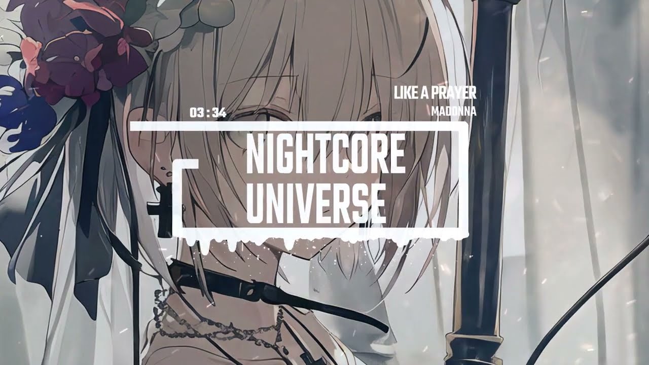 *Nightcore* Like a Prayer - Madonna