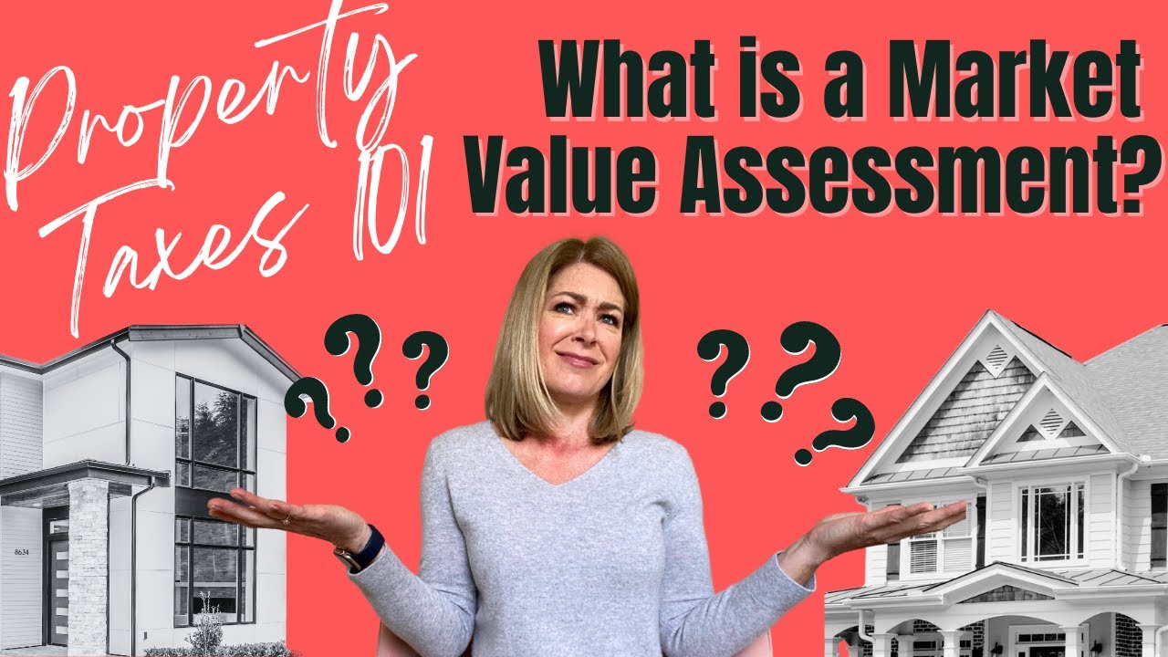 Dallas Property Taxes 101: What is a Market Value Assessment?