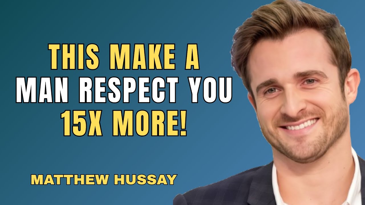 Men Deeply Respect Women Who Apply These 6 Rules! | Matthew Hussey