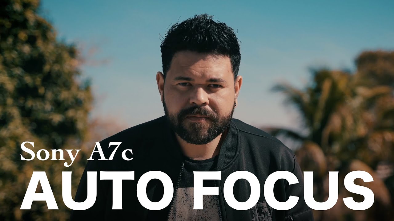 Sony A7C I Cinematic AUTO FOCUS Test 2021 I brasil Pt-br