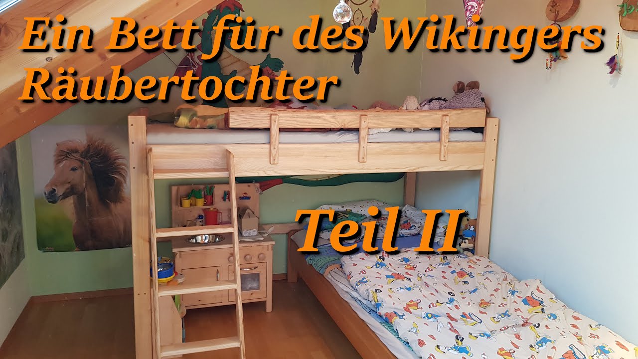 Ein Bett für des Wikingers Räubertochter - Teil II -