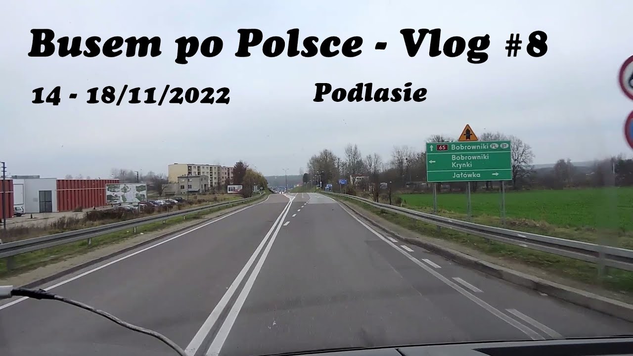 Podlaskie łosie/Białoruś/Gradówka na powiece/do piątku w trasie - Busem po Polsce - Vlog #8