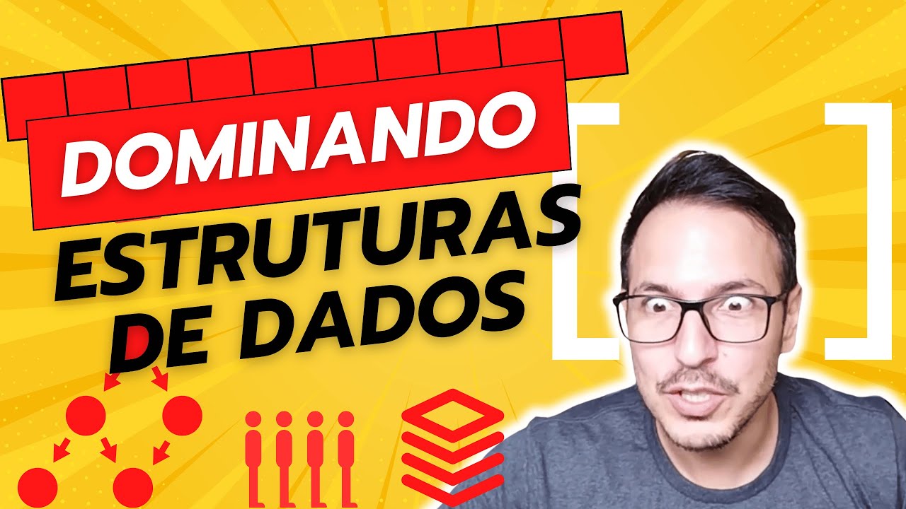 APRENDA Estruturas de Dados DO ZERO de Forma SIMPLES e PRÁTICA