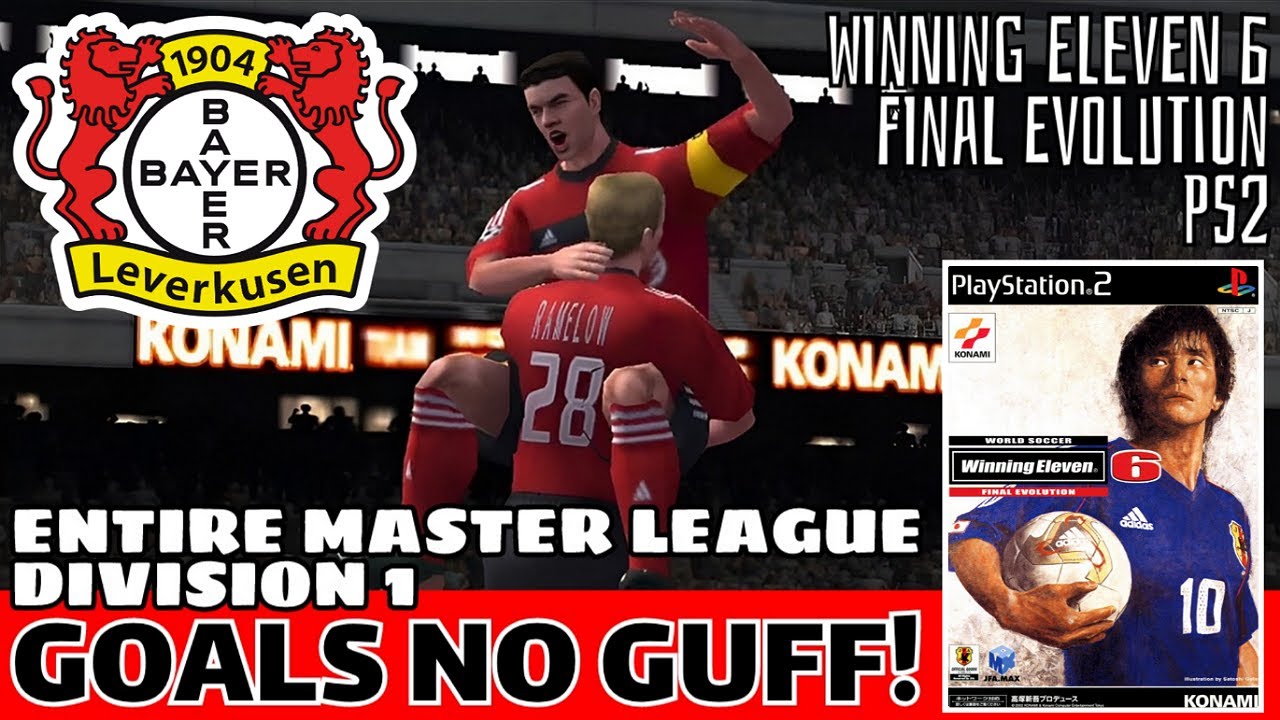 Ⓜ️ Goals No Guff! Entire Master League Division 1 Leverkusen | Winning Eleven 6 Final Evolution PS2