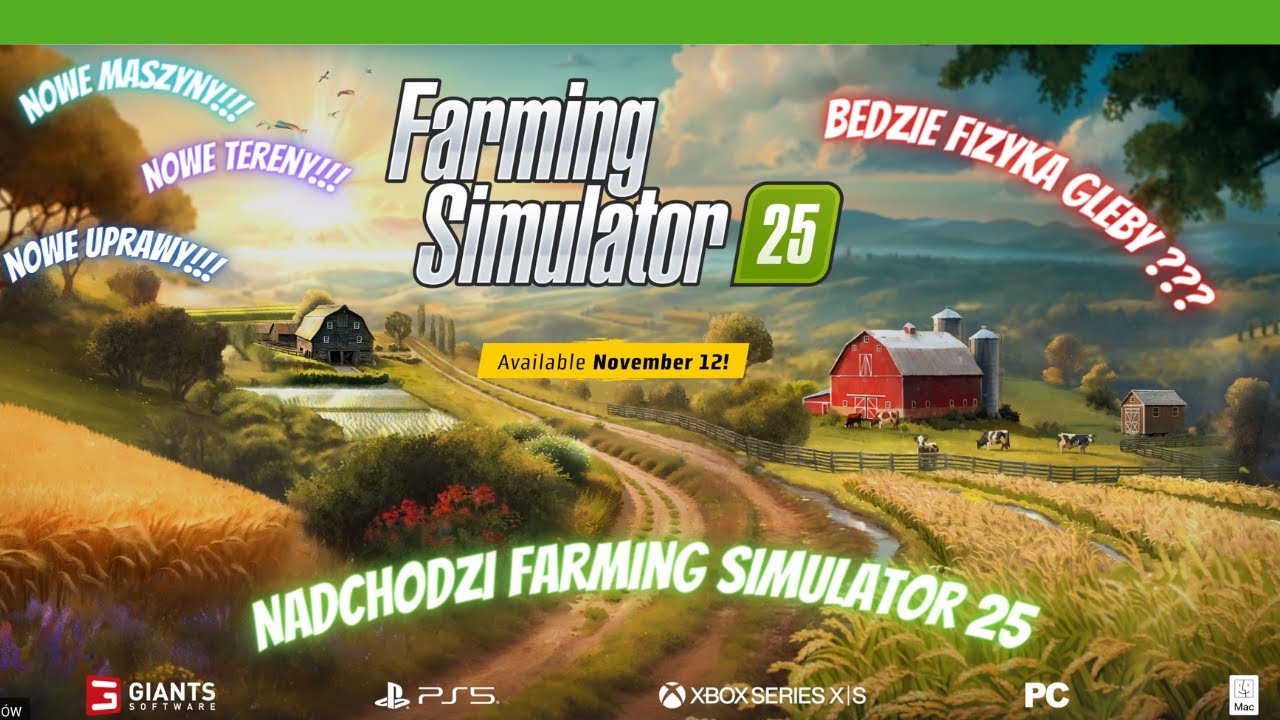Nadciąga Farming Simulator 25 - Pierwsza zapowiedz i  wskaz&oacute;wki dotyczące fizyki gleby