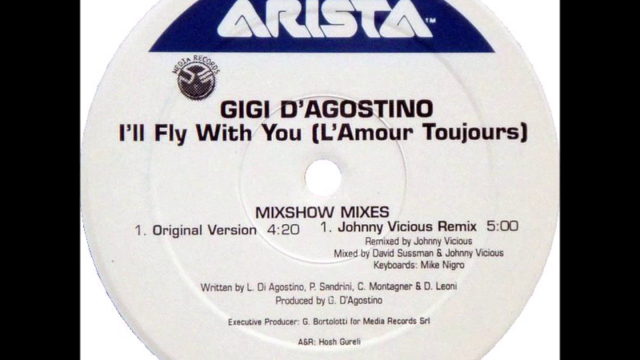 GIGI D'AGOSTINO - I'll Fly With You (L'Amour Toujours) (Johnny Vicious Remix)