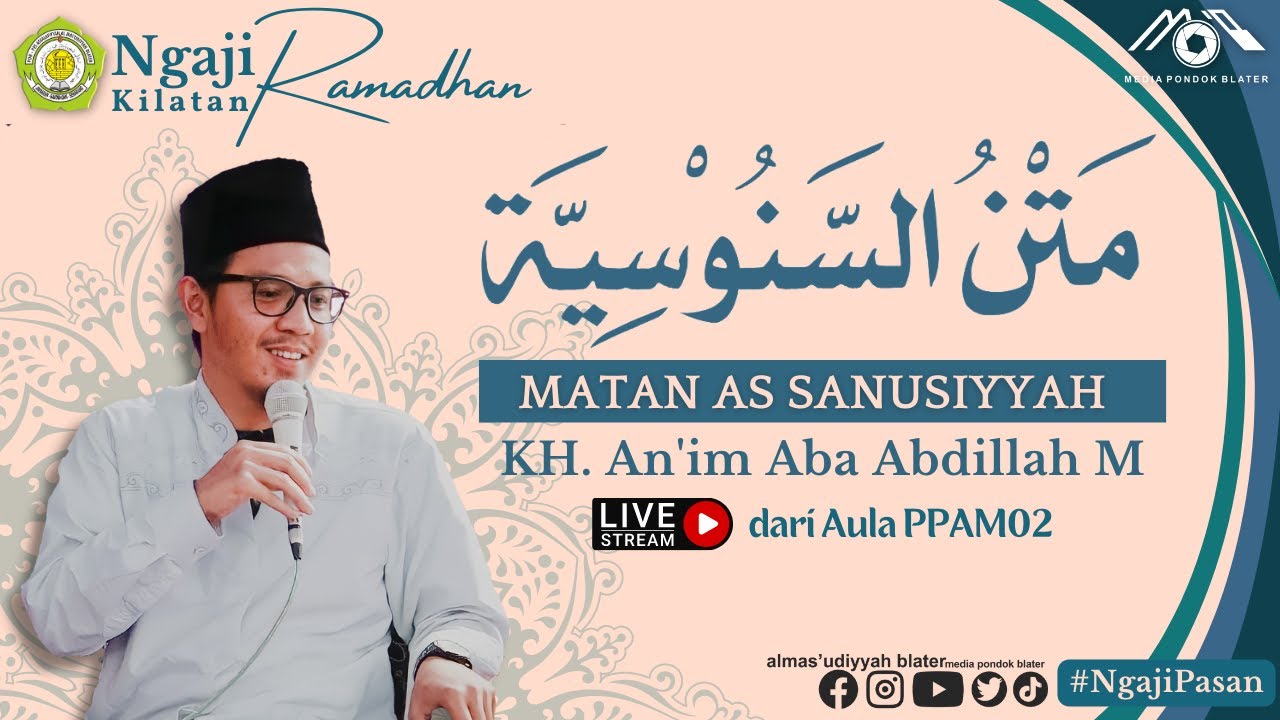 NGAJI KILATAN MATAN AS SANUSIYYAH OLEH KH. AN'IM ABA ABDILLAH M. #1 #mediapondokblater #ngajipasan