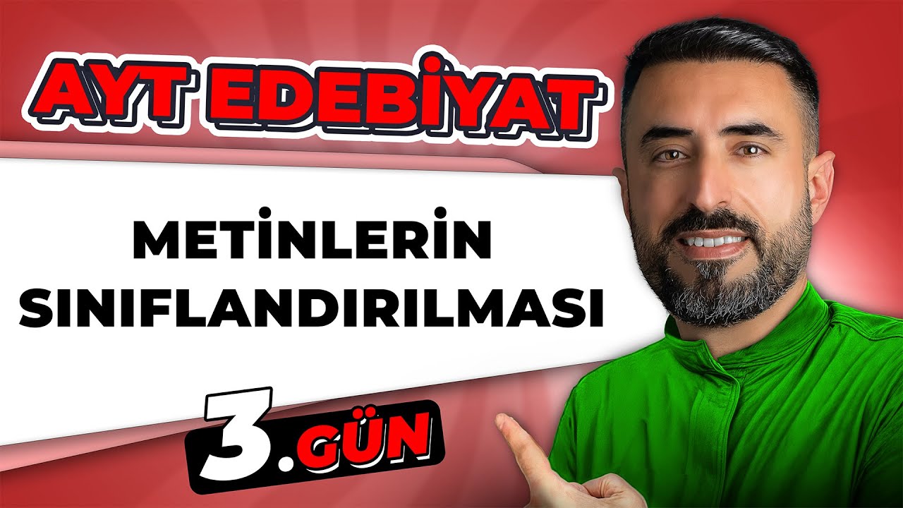 METİNLERİN SINIFLANDIRILMASI | 3.Gün | 📌 2026 - 59 Günde AYT Edebiyat Kampı