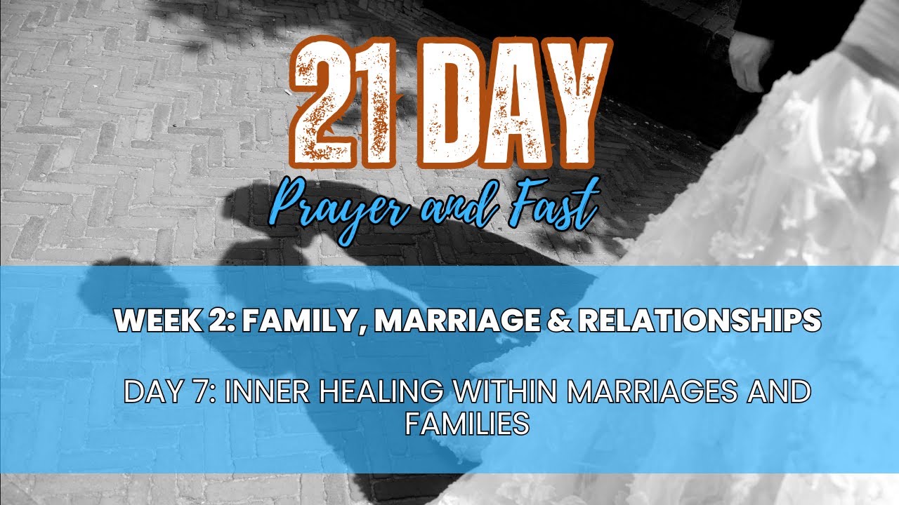 Inner Healing Within Marriages and Families | God Is Restoring Hearts