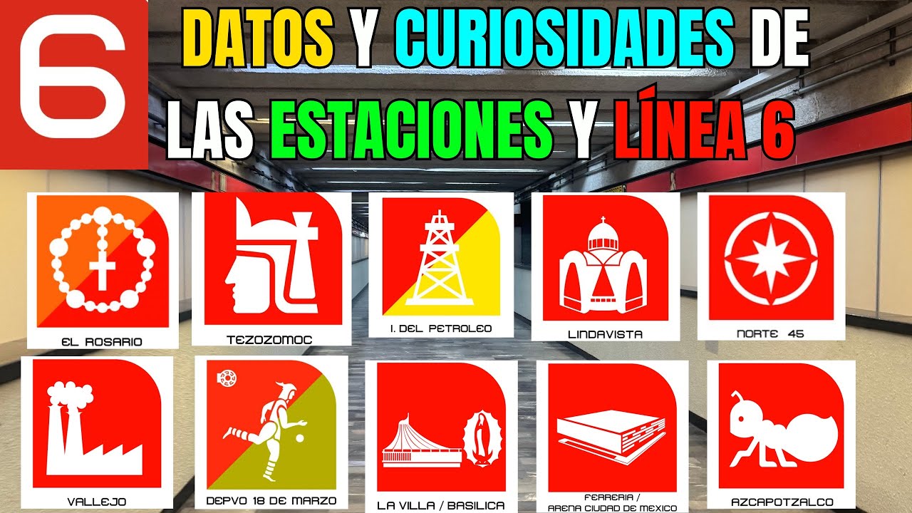 Datos y Curiosidades de Las Estaciones y Línea 6